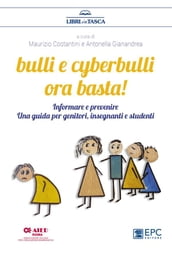 Bulli e cyberbulli ora basta!