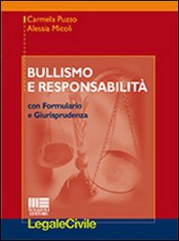 Bullismo e responsabilità - Alessia Micoli - Carmela Puzzo