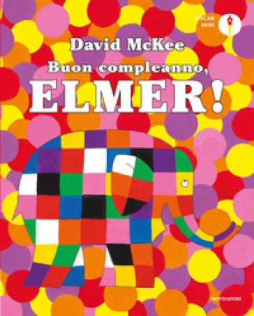 Buon compleanno, Elmer! Ediz. a colori - David McKee