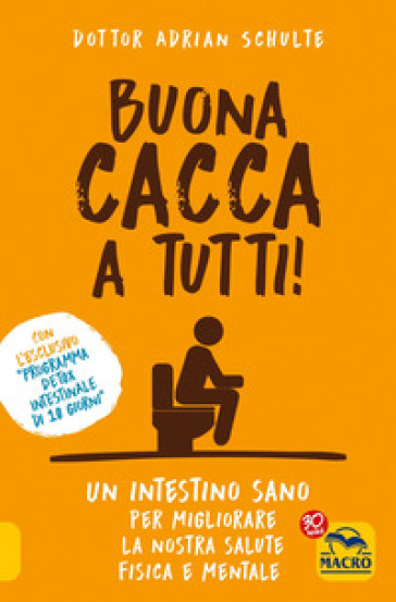 Buona cacca a tutti! - Adrian Schulte