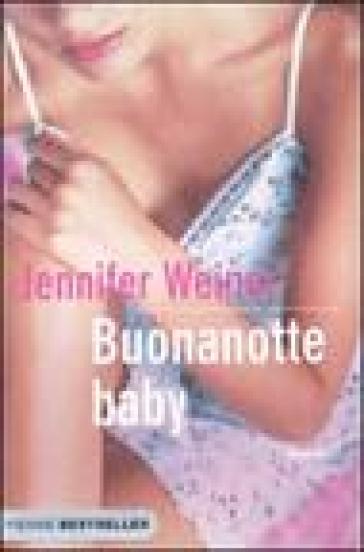 Buonanotte baby - Jennifer Weiner