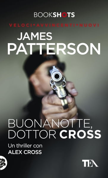 Buonanotte, dottor Cross - James Patterson