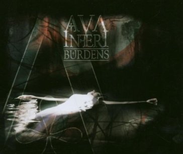 Burdens - Ava Inferi