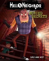 Buried Secrets: An AFK Book (Hello Neighbor #3)