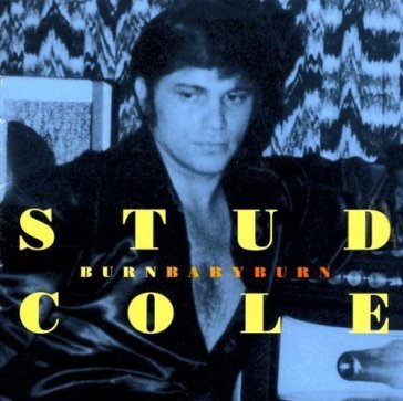 Burn baby burn -15tr- - STUD COLE