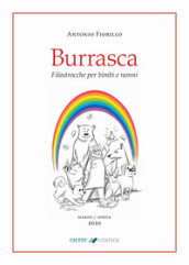 Burrasca. Filastrocche per bambini. Nuova ediz.