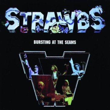 Bursting at the seam - The Strawbs