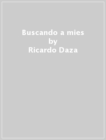 Buscando a mies - Ricardo Daza