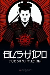 Bushido, the Soul of Japan