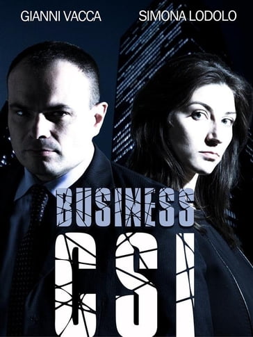 Business CSI - Gianni Vacca - Simona Lodolo