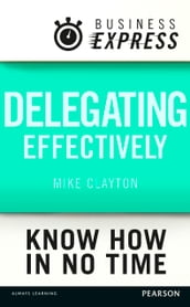 Business Express: Delegating effectively