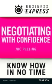 Business Express: Negotiating with confidence