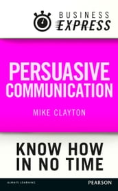 Business Express: Persuasive Communication