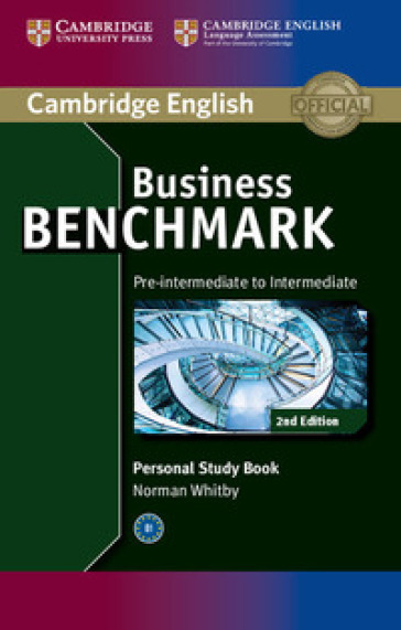 Business benchmark. Pre-intermediate to intermediate. Personal study book. Per le Scuole superiori. Con espansione online - Guy Brook-Hart - Norman Whitby