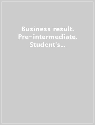 Business result. Pre-intermediate. Student's book-Workbook. Per le Scuole superiori. Con e-book. Con espansione online