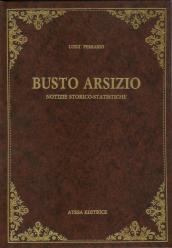 Busto Arsizio. Notizie storico statistiche (rist. anast. Busto Arsizio, 1861)