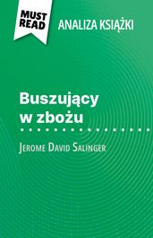 Buszujcy w zbou ksika Jerome David Salinger (Analiza ksiki)