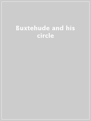 Buxtehude and his circle