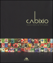 C. A. Bixio. Musica e cinema nel  900 italiano