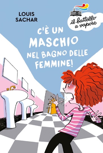 C'è un maschio nel bagno delle femmine! - Louis Sachar