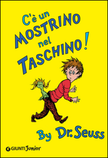 C'è un mostrino nel taschino! Ediz. illustrata - Dr. Seuss