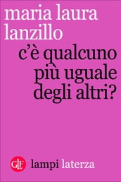 C è qualcuno più uguale degli altri?