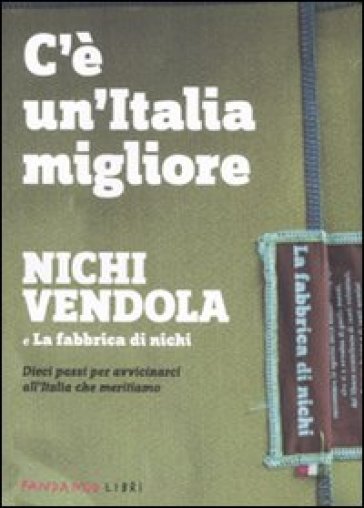 C'è un'Italia migliore - Nichi Vendola