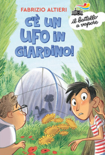 C'è un ufo in giardino! - Fabrizio Altieri