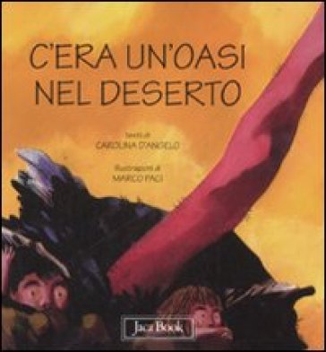 C'era un'oasi nel deserto - Carolina D