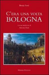 C era una volta Bologna