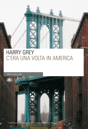 C'era una volta in America - Harry Grey