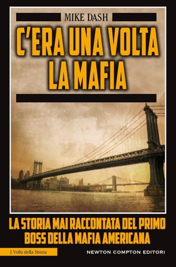 C'era una volta la mafia - Mike Dash