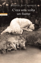 C era una volta un fiume