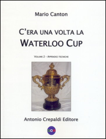 C'era una volta la Waterloo Cup. Appendici tecniche - Mario Canton