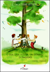 C era una volta un semino di faggio