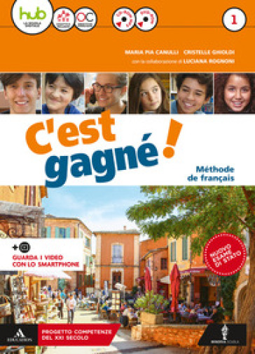 C'est gagné! Per la Scuola media. Con CD Audio formato MP3. Con e-book. Con espansione online. Con 3 libri: Pour tous-Grammaire pour tous-Ottavino verbi. Con DVD-ROM. Vol. 1 - Cristelle Ghioldi - Maria Pia Canulli - Luciana Rognoni