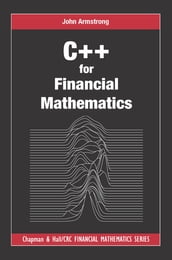 C++ for Financial Mathematics