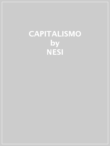 CAPITALISMO - NESI