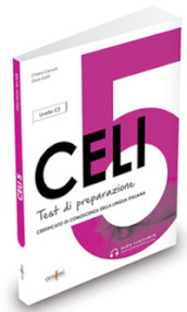 CELI 5. Test di preparazione. Con audio scaricabile