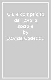 CIE e complicità del lavoro sociale