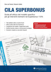 CILA Superbonus. Guida all utilizzo del modello specifico per gli interventi rientranti nel Superbonus 110%