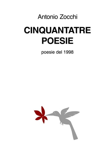 CINQUANTATRE POESIE - Antonio Zocchi