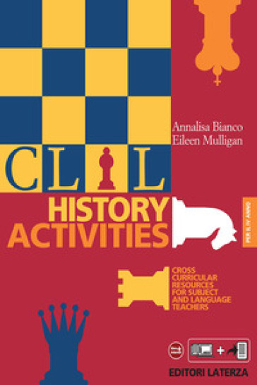 CLIL history activities. Per le Scuole superiori. Vol. 4 - Annalisa Bianco