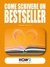 COME SCRIVERE UN BESTSELLER