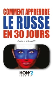 COMMENT APPRENDRE LE RUSSE EN 30 JOURS