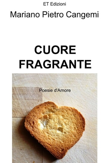 CUORE FRAGRANTE - Mariano Cangemi