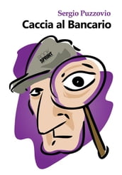 Caccia al Bancario