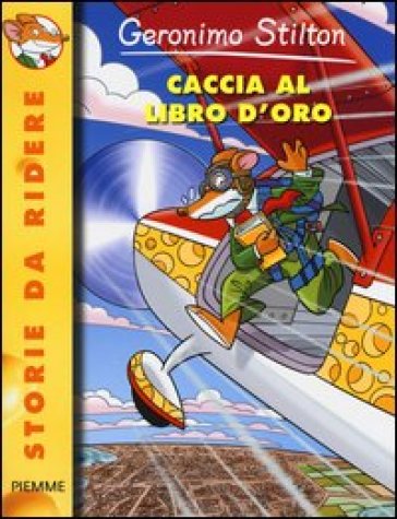 Caccia al libro d'oro - Geronimo Stilton