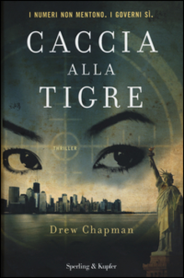 Caccia alla tigre - Drew Chapman