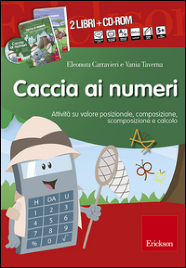 Caccia ai numeri. Kit. Con CD-ROM (2 vol.) - Eleonora Carravieri - Vania Taverna